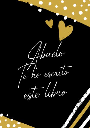 Consigue ahora ABUELO TE HEMOS ESCRITO ESTE LIBRO: Completa las páginas interiores Ideas para regalar este divertido cuaderno | Regalo Creativo y Original para el Día del Padre o Abuelo Navidad o Cumpleaños. Top Precio 2024 | regaloscumple.com