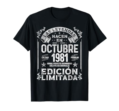 Comprar Las Leyendas nacen en Octubre 1981 - 44 Años Cumpleaños Catálogo Camiseta Ofertas 2025 | regaloscumple.com