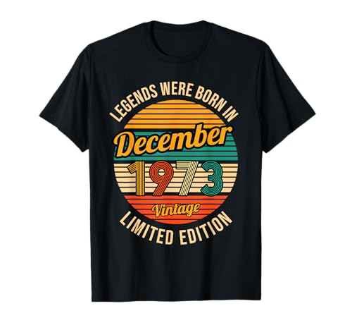 Consigue ahora Las leyendas nacieron en diciembre 1973 Navidad 50 cumpleaños Camiseta Ofertas 2024 | regaloscumple.com