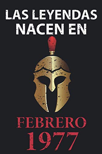 Comprar Las leyendas nacen en febrero 1977: Regalo cumpleaños perfecto para hombre y mujer 44 años I Cita positiva humor I Cuaderno Navidad diario libro ... I Idea original para el 44 cumpleaños Rebajas 2025 | regaloscumple.com