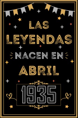 Consigue ahora CUADERNO LAS LEYENDAS NACEN EN ABRIL 1935: Regalo 88 cumpleaños para mujeres y hombres ideas Navidad 88 cumpleaños... un cumpleaños... divertido ... regalo 88 cumpleaños para él/ella. Top Precio 2024 | regaloscumple.com