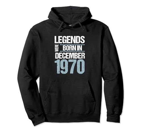 Comprar Las leyendas nacieron en diciembre 1970 cumpleaños Catálogo Sudadera con Capucha Top Precio 2024 | regaloscumple.com
