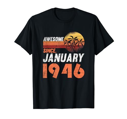 Comprar Cumpleaños Ideas para regalar enero 1946 Camiseta Ofertas 2024 | regaloscumple.com