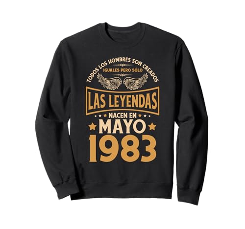 Comprar Cumpleaños Hombre Regalos Las Catálogo Leyendas Mayo 1983 Sudadera Rebajas 2025 | regaloscumple.com