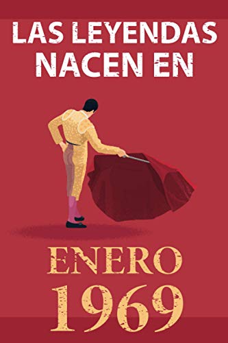 Consigue ahora Las BlackFriday leyendas nacen en enero 1969: Regalo cumpleaños perfecto para hombre y mujer 52 años I Cita positiva humor I Cuaderno diario libro ... original para el 52 cumpleaños I El torero Top Precio 2025 | regaloscumple.com
