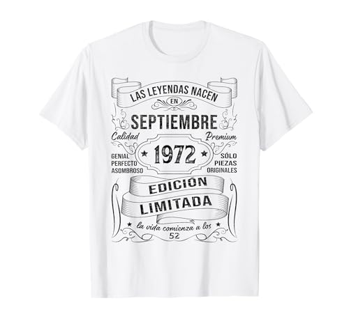 Consigue ahora 52 Años Cumpleaños Hombre Las Ideas para regalar Leyendas Nacen Septiembre 1972 Camiseta Rebajas 2025 | regaloscumple.com