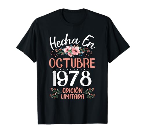 Consigue ahora Hecha En Octubre 1978 Mujer Regalo 46 Años Cumpleaños Cumpleaños Camiseta Ofertas 2024 | regaloscumple.com