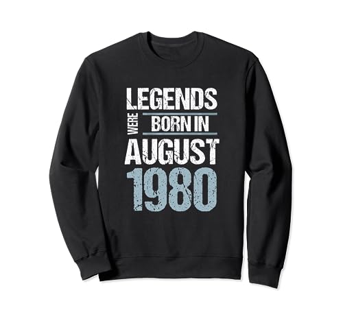 Comprar Ideas para regalar Las leyendas nacieron en agosto 1980. Cumpleaños Sudadera Ofertas 2024 | regaloscumple.com