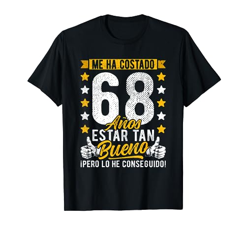 Comprar 68 Cumpleaños Me Ha Costado 68 Años Estar Promoción Tan Bueno 68 Años Camiseta Top Precio 2024 | regaloscumple.com