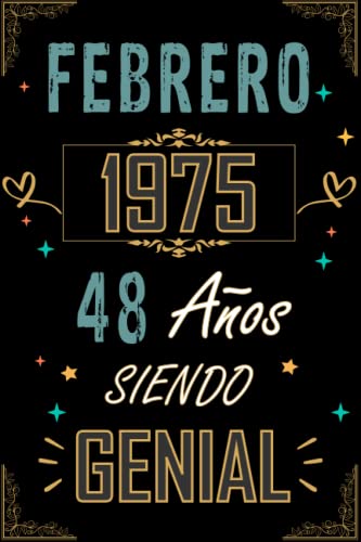 Consigue ahora CUADERNO FEBRERO 1975 48 AÑOS SIENDO GENIAL: Regalo Ideas para regalar 48 cumpleaños para mujeres y hombres ideas 48 cumpleaños... un cumpleaños... divertido ... regalo 48 cumpleaños para él/ella. Rebajas 2025 | regaloscumple.com