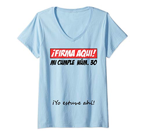 Comprar Mujer Firma Aqui Ideas para regalar 30 cumpleaños I libro visitas Camiseta Cuello V Top Precio 2024 | regaloscumple.com
