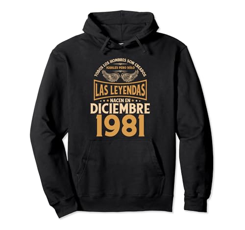 Consigue ahora Cumpleaños Cumpleaños Hombre Regalos Las Leyendas Diciembre 1981 Sudadera con Capucha Rebajas 2024 | regaloscumple.com