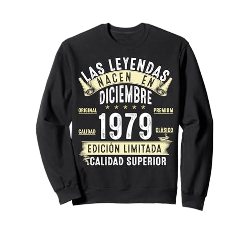 Consigue ahora 45 BlackFriday Años Cumpleaños Las Leyendas nacen en diciembre 1979 Sudadera Ofertas 2024 | regaloscumple.com