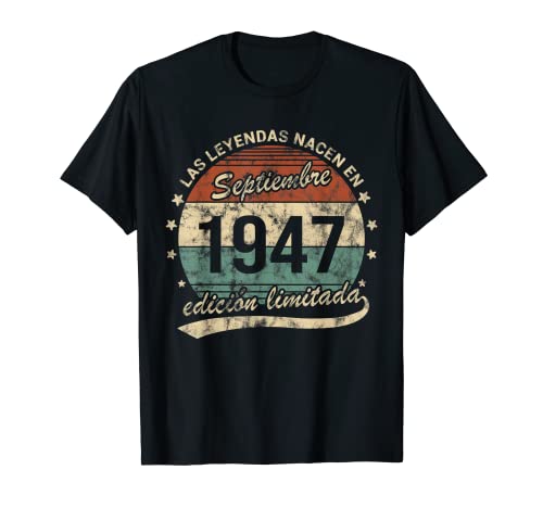 Comprar Regalos Leyendas Nacen Septiembre 1947 Cumpleaños Retro Camiseta Ofertas 2025 | regaloscumple.com
