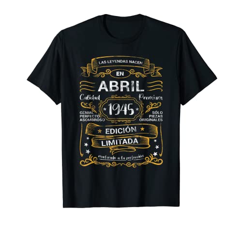 Consigue ahora Las Leyendas Nacen Abril 1945 Cumpleaños Hombre Mujer Camiseta Ideas para regalar Ofertas 2023 | regaloscumple.com