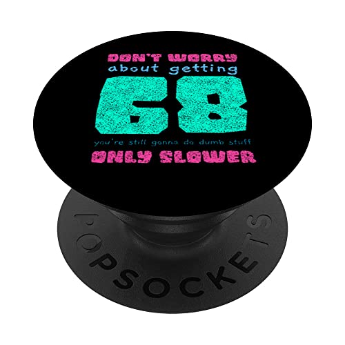 Comprar 68 cumpleaños divertido regalo Promoción cumpleaños 68 años PopSockets PopGrip Intercambiable Ofertas 2024 | regaloscumple.com