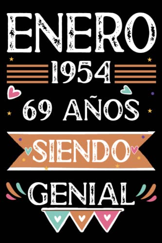 Consigue ahora CUADERNO Enero 1954 69 Años Siendo Genial: Libro Ideas para regalar visitas cuaderno 110 páginas felicitaciones idea regalo regalo Para la esposa novia mujer La madre Top Precio 2025 | regaloscumple.com