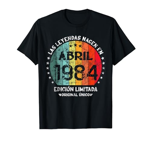 Oferta 40 Cumpleaños Leyendas Abril Camiseta