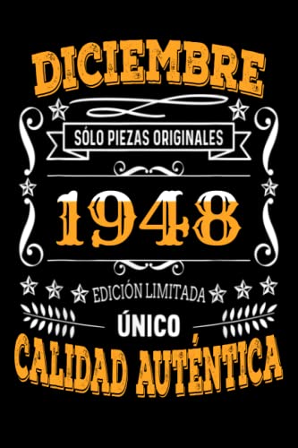 Consigue ahora CUADERNO diciembre 1948 74 Años Siendo Genial: Regalo 74 cumpleaños para mujeres y hombres ideas Catálogo 74 cumpleaños Regalo un cumpleaños divertido Regalo regalo 74 cumpleaños para él/ella. Top Precio 2025 | regaloscumple.com
