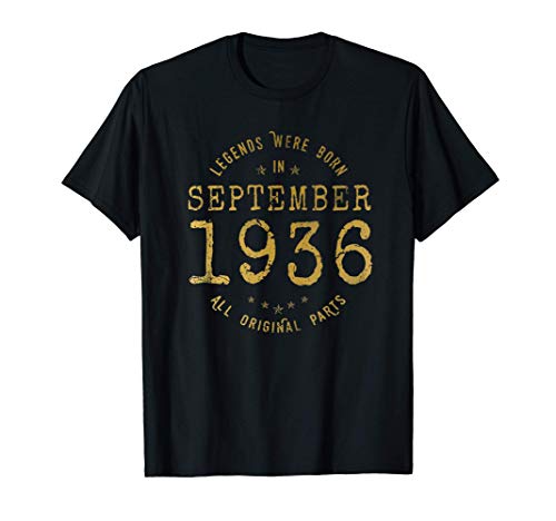 Comprar 85 años Cumpleaños Las Leyendas nacen en Septiembre 1936 Regalos Camiseta Ofertas 2024 | regaloscumple.com