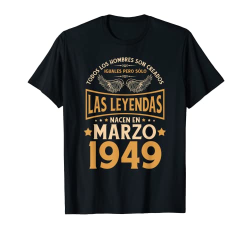 Consigue ahora Cumpleaños Catálogo Hombre Regalos Las Leyendas Marzo 1949 Camiseta Top Precio 2025 | regaloscumple.com