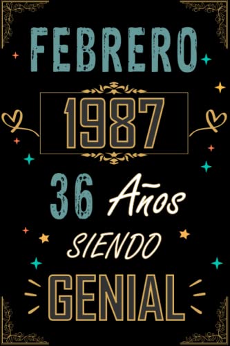 Comprar CUADERNO FEBRERO 1987 36 AÑOS SIENDO GENIAL: Regalo 36 Promoción cumpleaños para mujeres y hombres ideas 36 cumpleaños... un cumpleaños... divertido ... regalo 36 cumpleaños para él/ella. Ofertas 2024 | regaloscumple.com