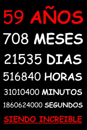 Consigue ahora 59 AÑOS SIENDO BlackFriday INCREIBLE: REGALO HOMBRE O MUJER 59 AÑOS DE CUMPLEAÑOS ORIGINAL Y DIVERTIDO CUADERNO DE APUNTES O AGENDA DIARIO LEBRETA DE NOTAS.. Rebajas 2025 | regaloscumple.com