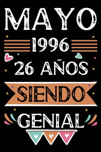 Comprar CUADERNO Mayo 1996 Navidad 26 Años Siendo Genial: 26 años. Libro visitas cuaderno 110 páginas felicitaciones idea regalo regalo Para la esposa novia mujer La madre Ofertas 2025 | regaloscumple.com