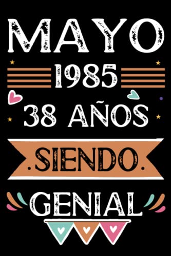 Comprar CUADERNO Mayo 1985 38 Años Siendo Genial: Libro visitas cuaderno 110 páginas felicitaciones Regalos idea regalo regalo Para la esposa novia mujer La madre Top Precio 2024 | regaloscumple.com