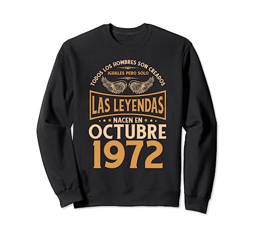 Consigue ahora Cumpleaños BlackFriday Hombre Regalos Las Leyendas Octubre 1972 Sudadera Rebajas 2024 | regaloscumple.com