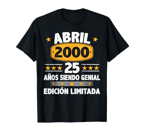 Consigue ahora Abril 2000 25 Años Navidad Hombre Cumpleaños Regalo Abril 2000 Camiseta Ofertas 2025 | regaloscumple.com