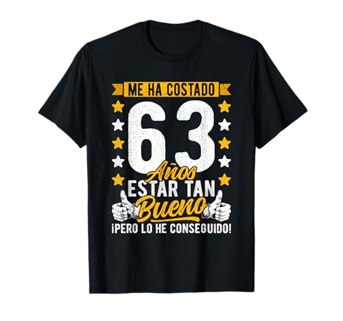Comprar 63 Cumpleaños Me Ha Ideas para regalar Costado 63 Años Estar Tan Bueno 63 Años Camiseta Rebajas 2024 | regaloscumple.com