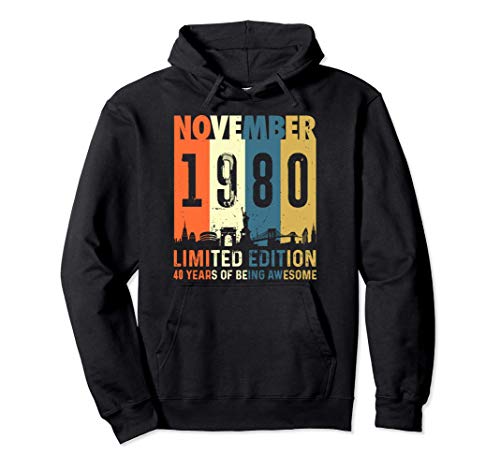 Consigue ahora Edición limitada para 40 años Ideas para regalar nacido en noviembre 1980 Sudadera con Capucha Top Precio 2024 | regaloscumple.com