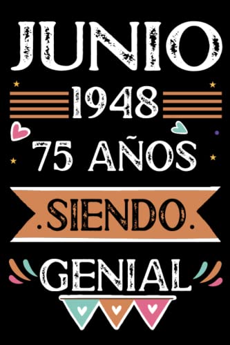Consigue ahora CUADERNO Junio 1948 75 Años Siendo Genial: Libro visitas cuaderno 110 páginas felicitaciones idea Catálogo regalo regalo Para la esposa novia mujer La madre Rebajas 2024 | regaloscumple.com