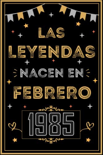 Consigue ahora CUADERNO LAS LEYENDAS NACEN EN FEBRERO 1985: Regalo 38 cumpleaños para mujeres y hombres ideas 38 cumpleaños... un BlackFriday cumpleaños... divertido ... regalo 38 cumpleaños para él/ella. Top Precio 2024 | regaloscumple.com
