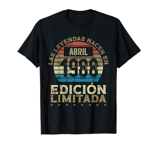 Comprar Las Leyendas nacen en Abril 1988 Catálogo - 37 Años Cumpleaños Camiseta Rebajas 2025 | regaloscumple.com