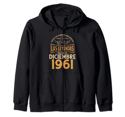 Consigue ahora Cumpleaños Hombre Regalos Las Navidad Leyendas Diciembre 1961 Sudadera con Capucha Ofertas 2024 | regaloscumple.com