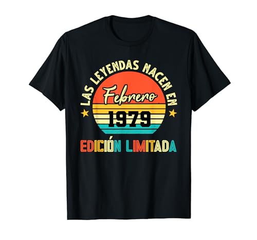 Consigue ahora Las Leyendas Cumpleaños nacen en Febrero 1979 45 cumpleaños Camiseta Top Precio 2024 | regaloscumple.com