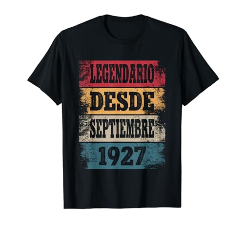 Consigue ahora Legendario Desde Catálogo Septiembre 1927 - Cumpleaños 97 Años Camiseta Rebajas 2024 | regaloscumple.com