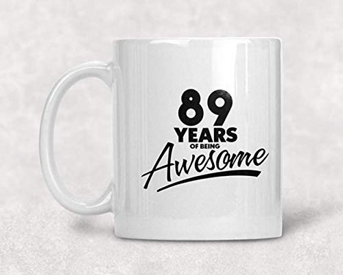 Comprar NA 89 años Promoción ser Impresionante Taza 89 cumpleaños 89.o Regalo cumpleaños 89.o Taza café cumpleaños Regalo cumpleaños para 89 años Taza café cerámica/Taza/Vasos Alto Brillo Rebajas 2025 | regaloscumple.com