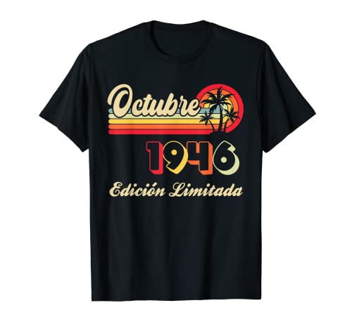 Consigue ahora 76 Años Cumpleaños Octubre 1946 Hombre Mujer Octubre Camiseta Cumpleaños Ofertas 2024 | regaloscumple.com