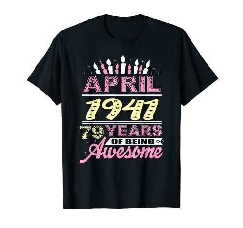 Comprar Abril 1941 79 Años Regalo Fiesta Vela 79 Cumpleaños BlackFriday Camiseta Rebajas 2025 | regaloscumple.com