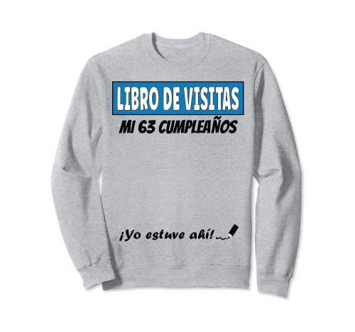Comprar Libro De Visitas - 63 Años Regalos Cumpleaños Divertido Regalo 1958 Sudadera Top Precio 2024 | regaloscumple.com