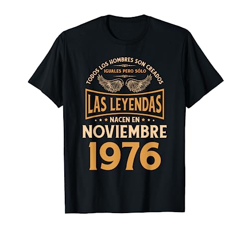 Comprar Cumpleaños Hombre Regalos Las Leyendas Noviembre 1976 Ideas para regalar Camiseta Top Precio 2023 | regaloscumple.com