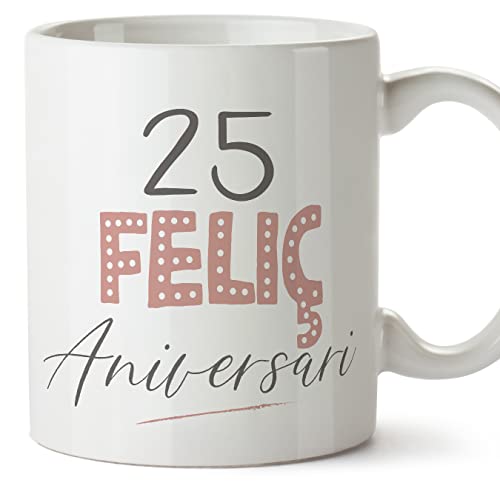 Comprar MUGFFINS Tazas 25 Cumpleaños - En Catalán - Feliç Aniversari! Rosa - 11 oz / 330 ml - Promoción Regalo original y divertido Ofertas 2025 | regaloscumple.com