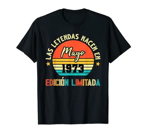 Consigue ahora Las Leyendas Cumpleaños nacen en Mayo 1973 50 cumpleaños Camiseta Ofertas 2025 | regaloscumple.com