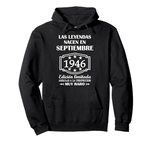 Comprar Las Leyendas nacen Ideas para regalar en Septiembre 1946 75° cumpleaños Sudadera con Capucha Ofertas 2025 | regaloscumple.com