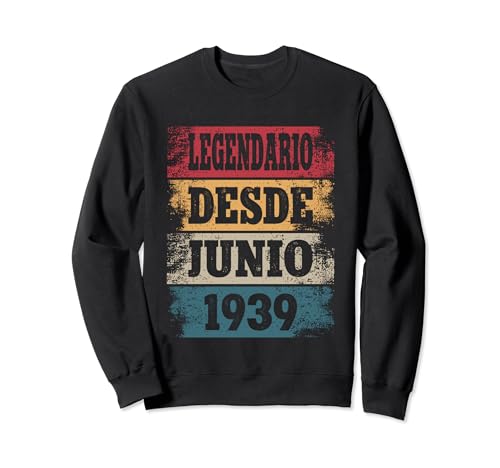 Comprar Legendario Desde Junio 1939 - Cumpleaños 85 Años Ideas para regalar Sudadera Ofertas 2024 | regaloscumple.com