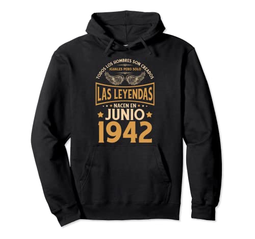 Consigue ahora Cumpleaños Hombre Regalos Las Leyendas Junio 1942 Promoción Sudadera con Capucha Rebajas 2025 | regaloscumple.com