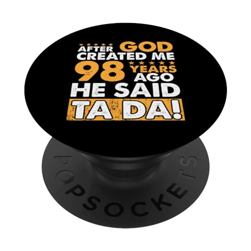 Consigue ahora Dios me creó 98 años - Divertido cumpleaños 98 PopSockets Cumpleaños PopGrip Intercambiable Ofertas 2025 | regaloscumple.com
